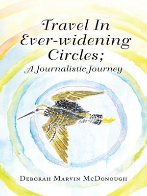 cover image of Travel in Ever-Widening Circles; a Journalistic Journey